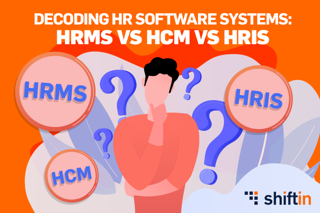 HRMS vs HCM vs HRIS. infografic | shiftin